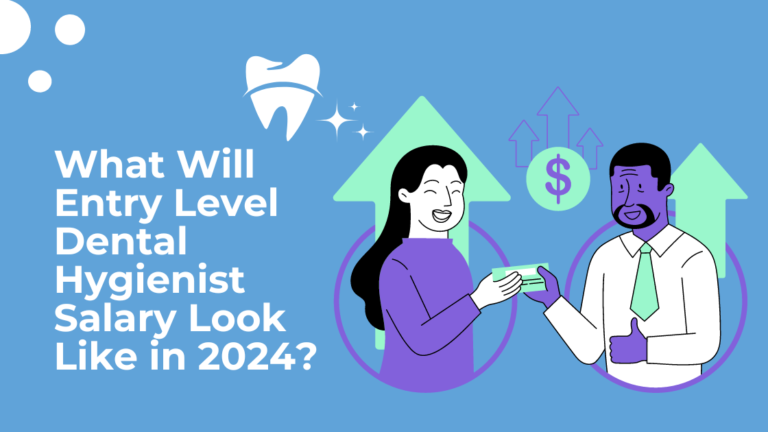 The Entry Level Dental Hygienist Salary 2023 Near For U   What Will Entry Level Dental Hygienist Salary Look Like In 2024 768x432 