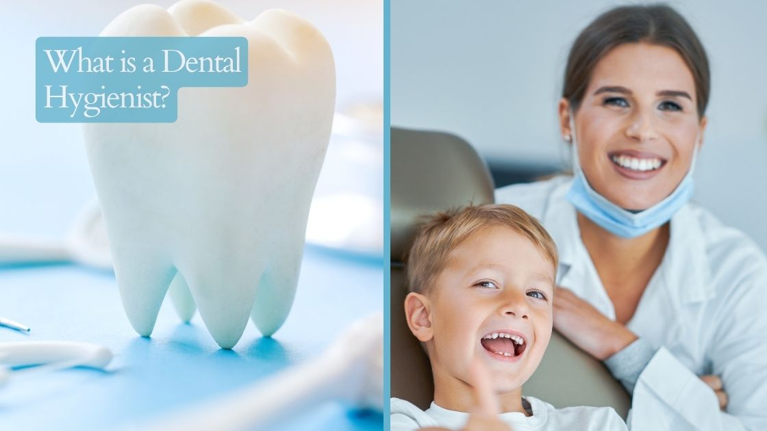 What is a Dental Hygienist?