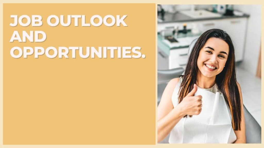 Job Outlook and Opportunities.