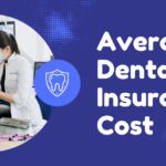 Average Dental Insurance Cost
