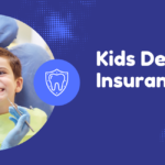 Kids Dental Insurance